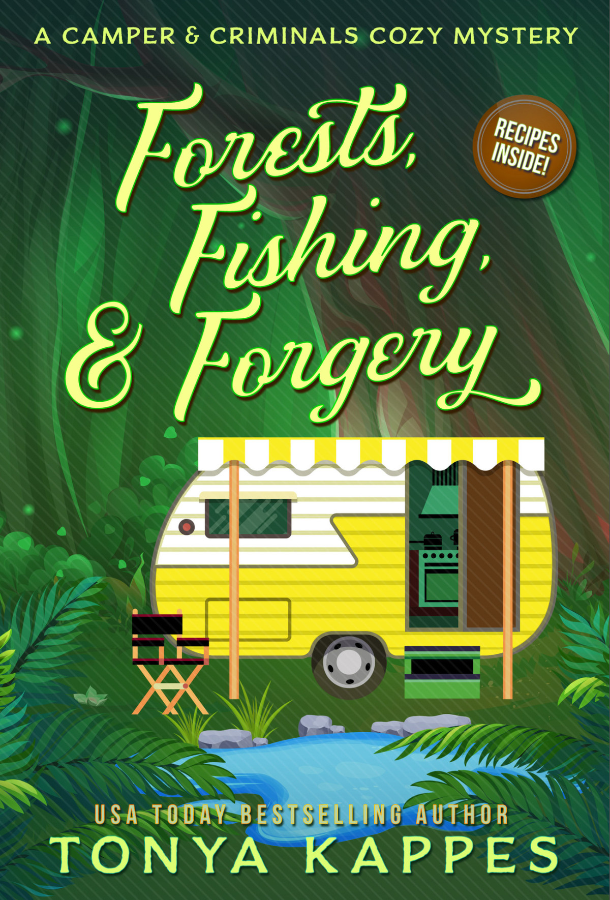 Forests Fishing Forgery Camper Criminals Cozy Mystery 3 Tonya Kappes