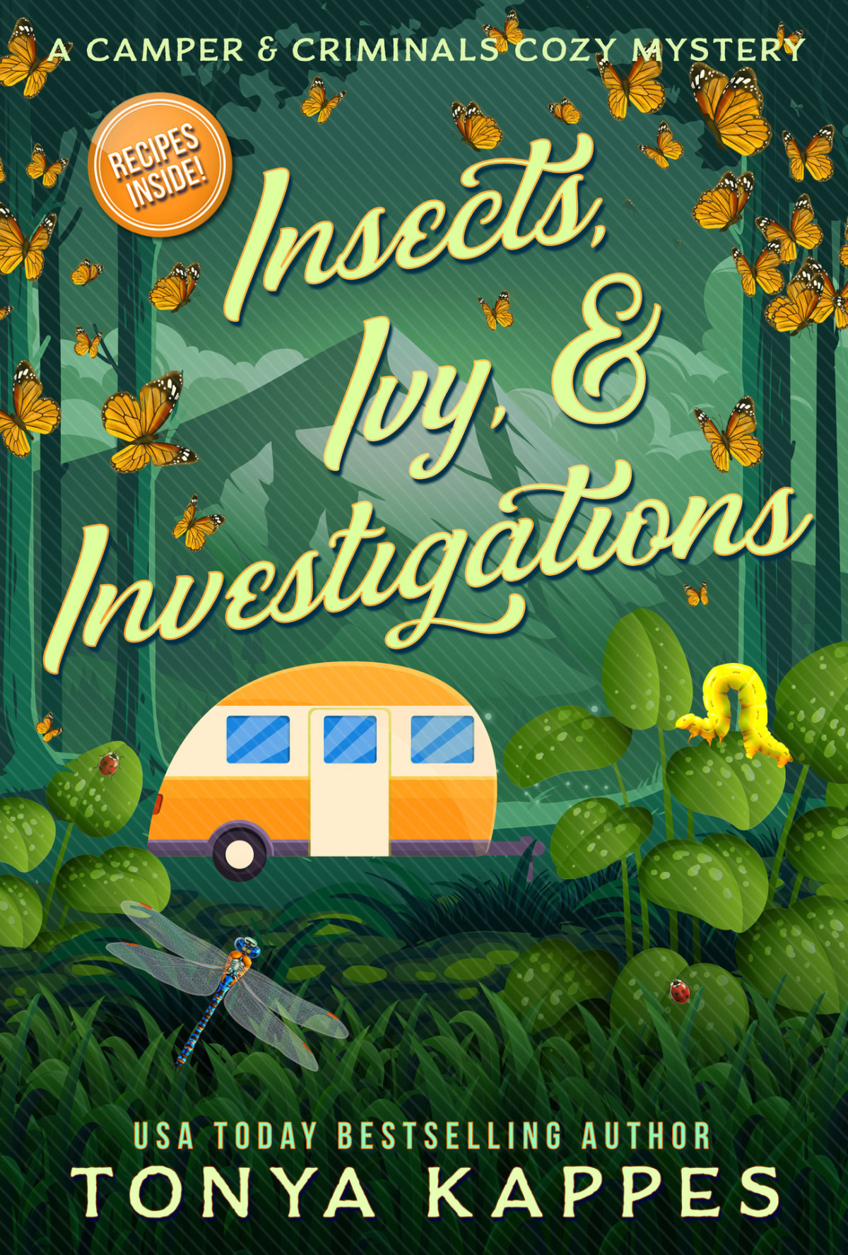 Insects Ivy Investigations Camper Criminals Cozy Mystery 17 Tonya Kappes