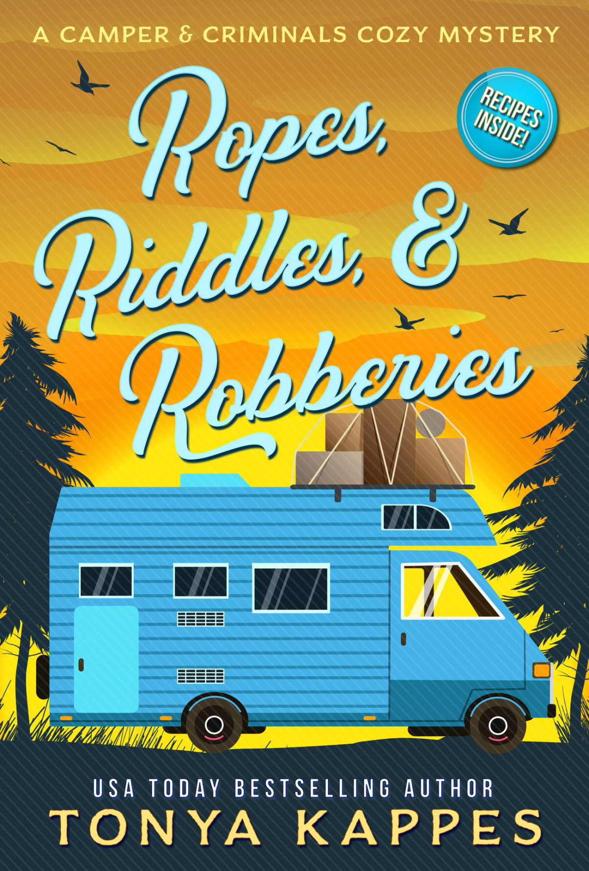 Ropes Riddles Robberies Camper Criminals Cozy Mystery 15 Tonya Kappes