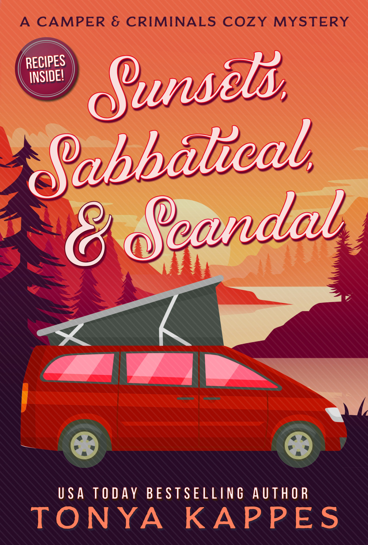 Sunsets Sabbatical And Scandal Camper Criminals Cozy Mystery 10 Tonya Kappes