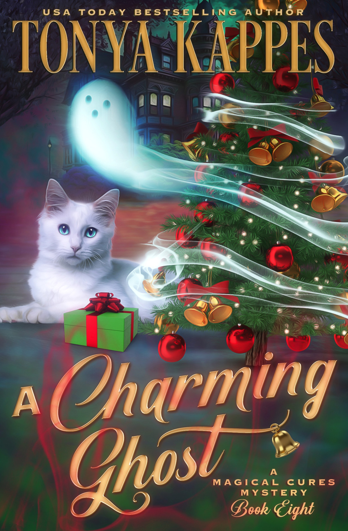 A Charming Ghost Magical Cures Mystery 8 Tonya Kappes