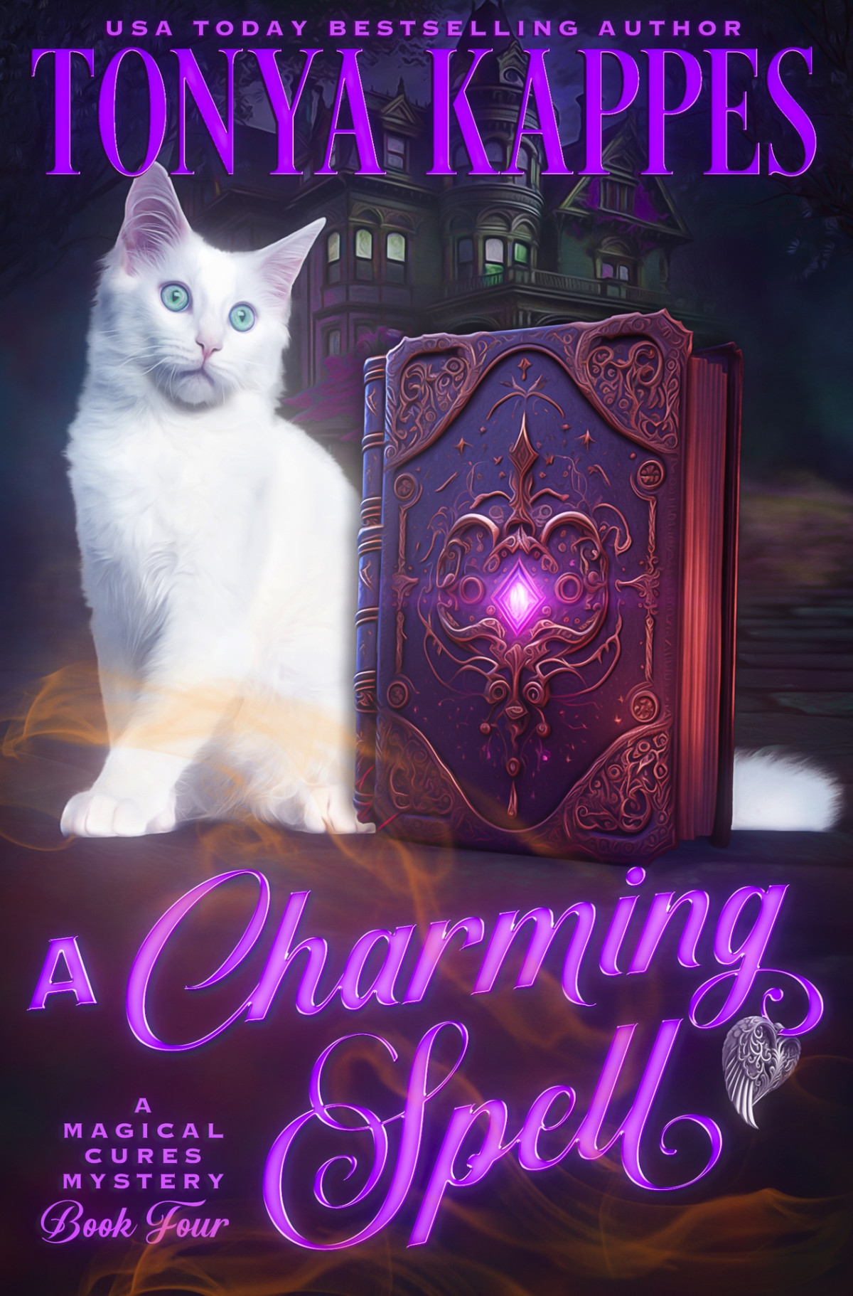 A Charming Spell Magical Cures Mystery 4 Tonya Kappes