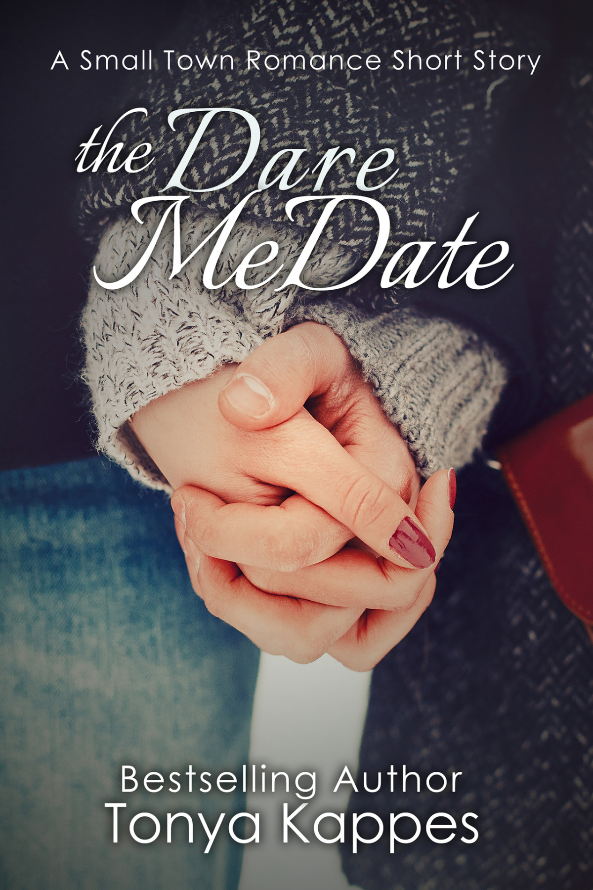 The Dare Me Date Tonya Kappes