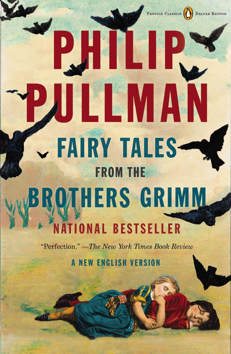 Fairy Tales From The Brothers Grimm Philip Pullman