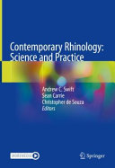 Contemporary Rhinologyscience And Practice Andrew C Swift Sean Carrie
