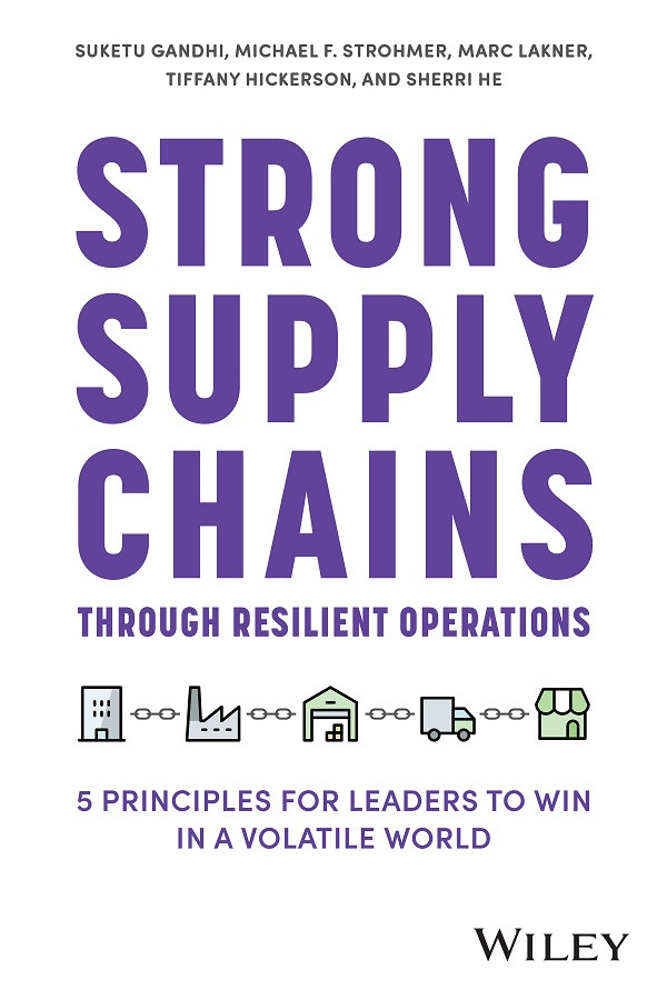 Strong Supply Chains Through Resilient Operations Suketu Gandhi