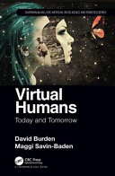 Virtual Humans Today And Tomorrow 1 David Burden Maggi Savinbaden