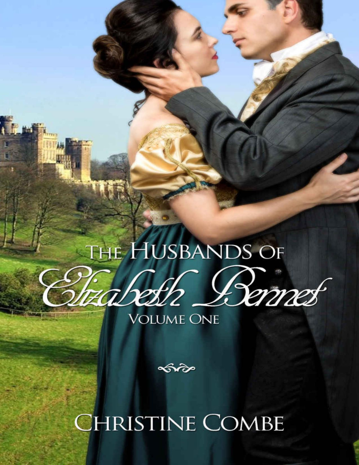 The Husbands Of Elizabeth Bennet Volume One Christine Combe