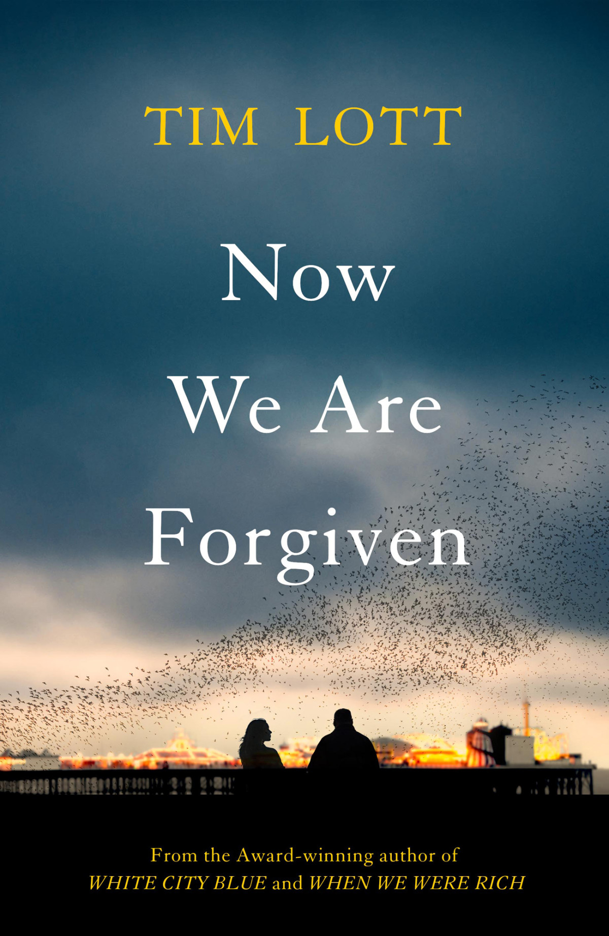 Now We Are Forgiven Tim Lott
