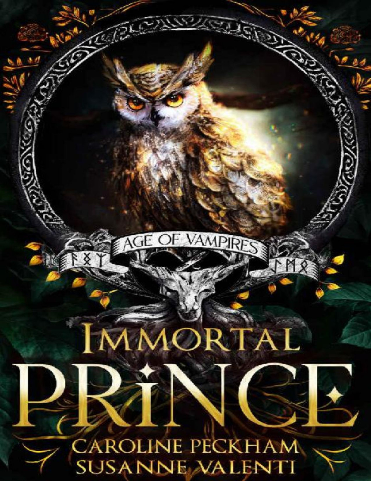 Immortal Prince Caroline Peckham Susanne Valenti
