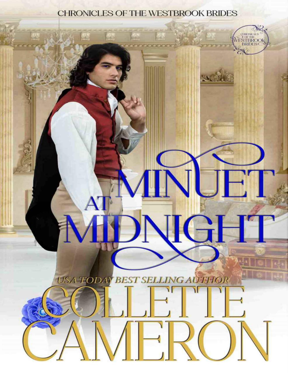 Minuet At Midnight A Sweet Regency Family Saga Romance Chronicles Of The Westbrook Brides Book 6 Collette Cameron