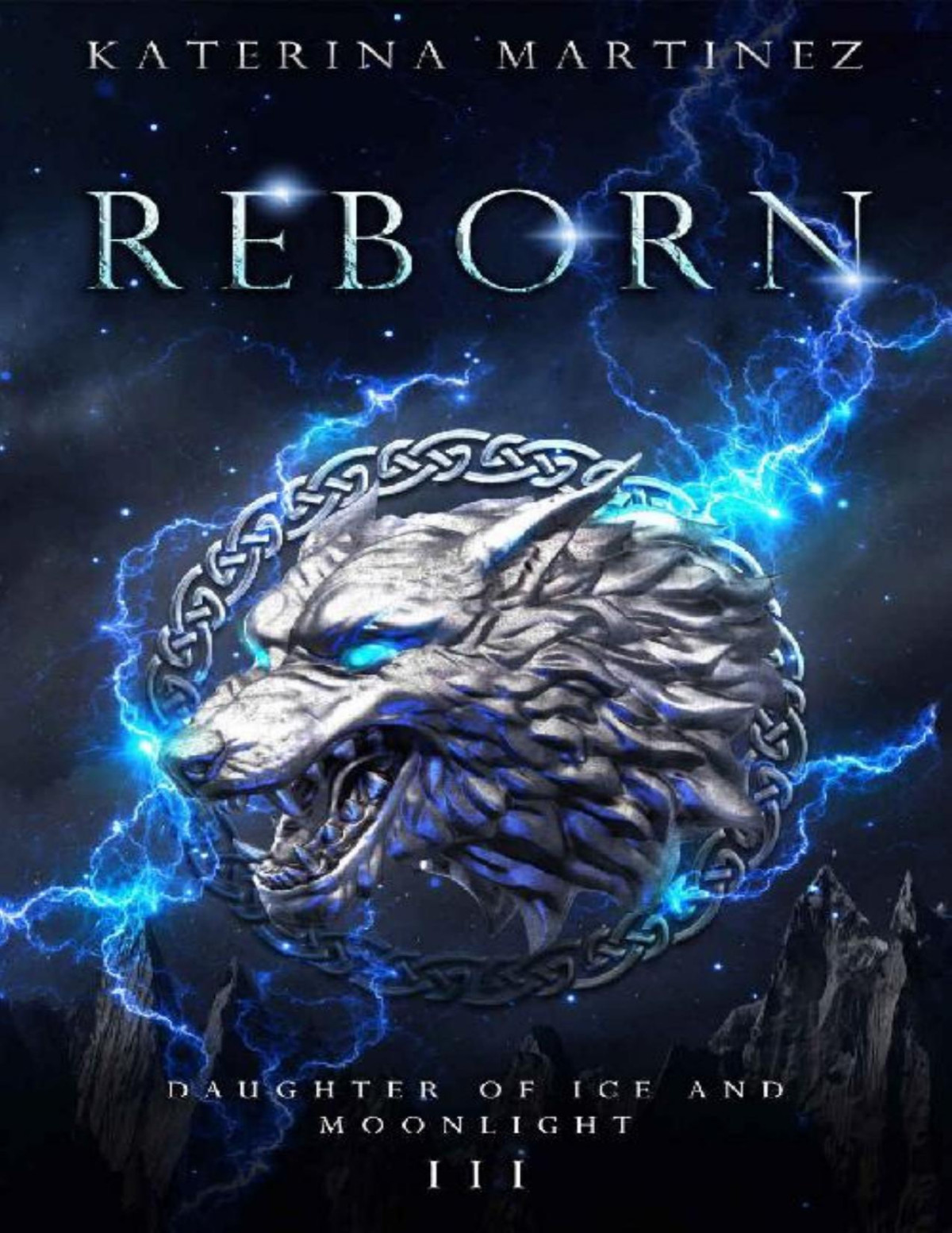 Reborn The Daughter Of Ice And Moonlight Katerina Martinez