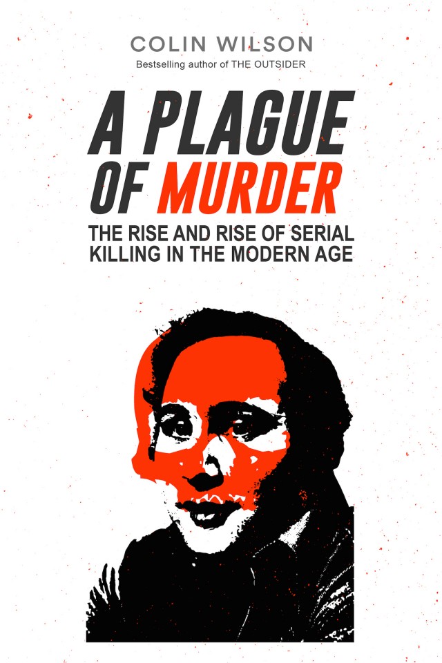A Plague Of Murder Colin Wilson