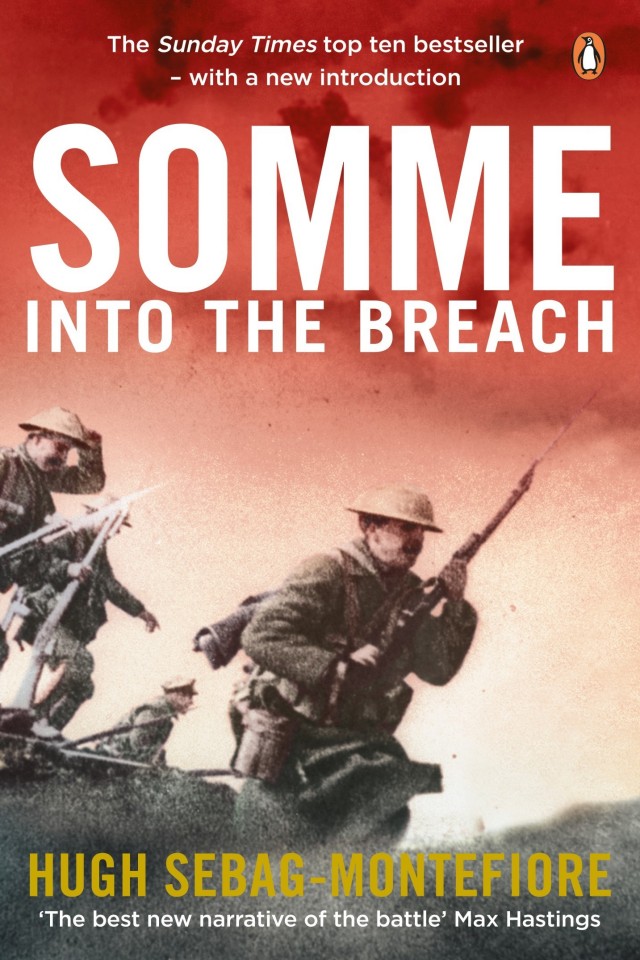 Somme Into The Breach Hugh Sebagmontefiore