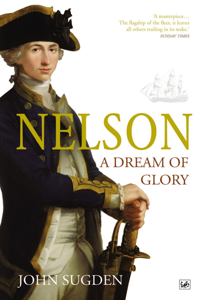 Nelson A Dream Of Glory John Sugden