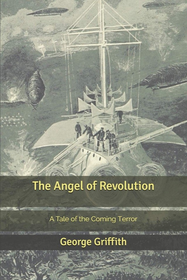 The Angel Of The Revolution A Tale Of The Coming Terror George Chetwynd Griffith