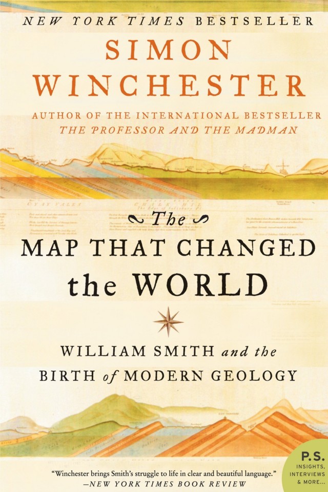 The Map That Changed The World William Smith And The Birth Of Modern Geology Simon Winchester
