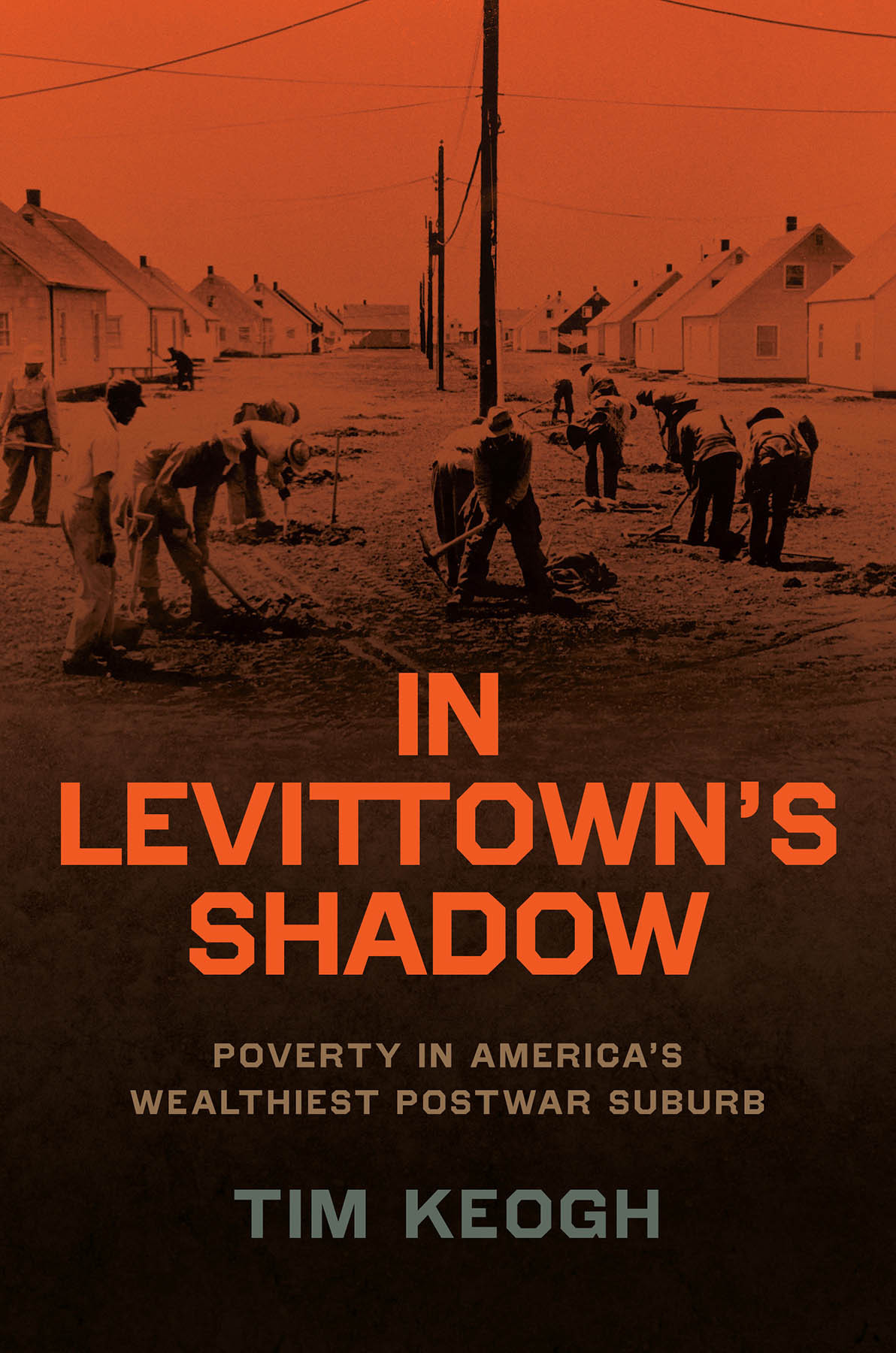In Levittowns Shadow Poverty In Americas Wealthiest Postwar Suburb Tim Keogh