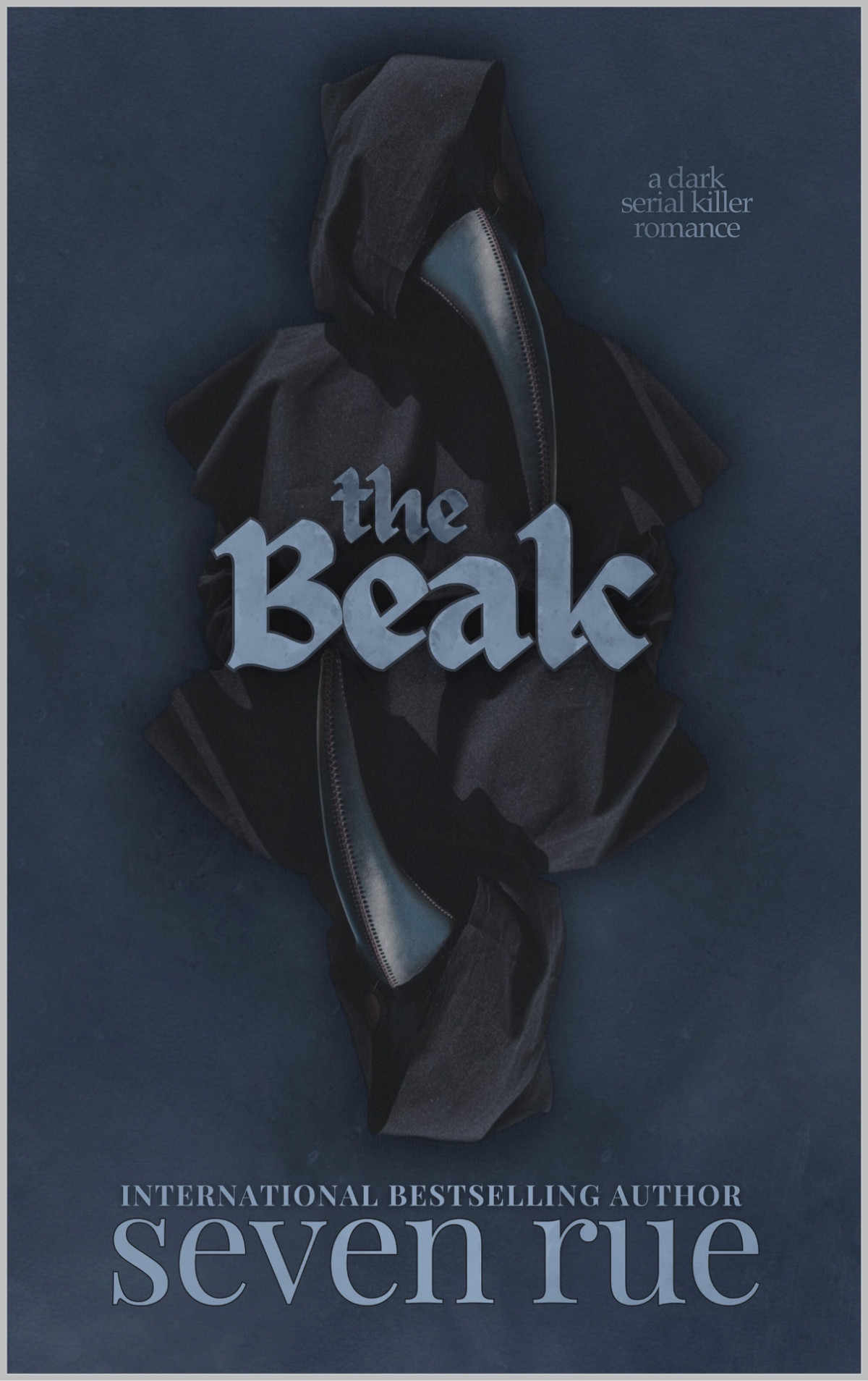 The Beak A Dark Serial Killer Romance Novelette Rue Seven