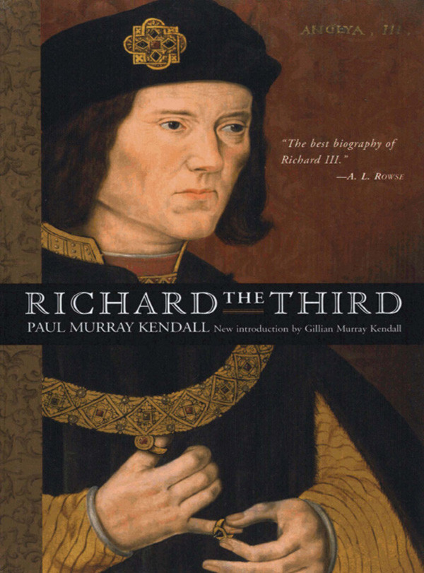 Richard The Third Paul Murray Kendall
