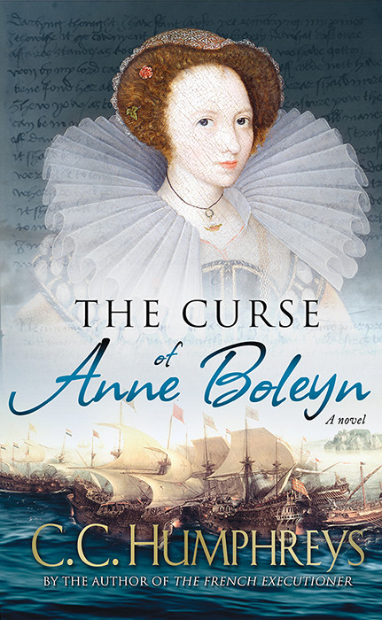 The Curse Of Anne Boleyn C C Humphreys