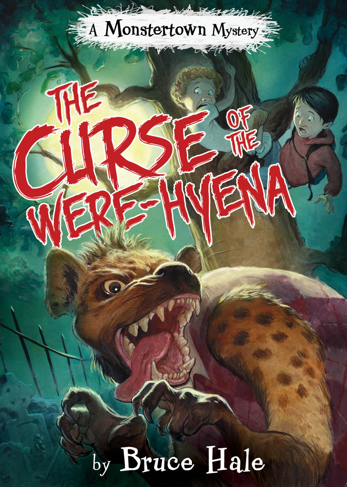 The Curse Of The Werehyena Bruce Hale