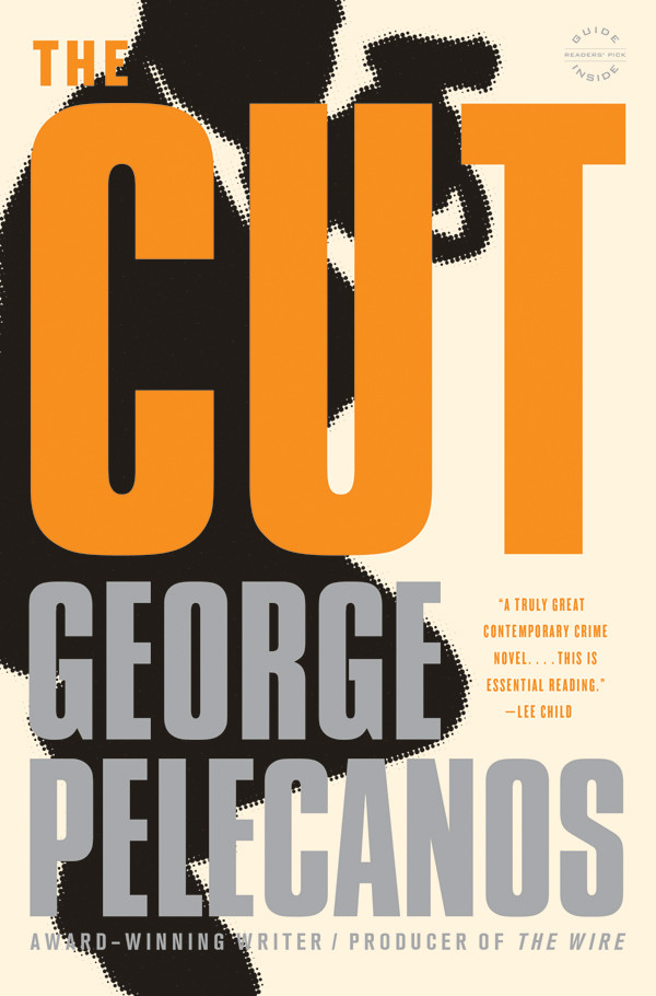 The Cut George P Pelecanos