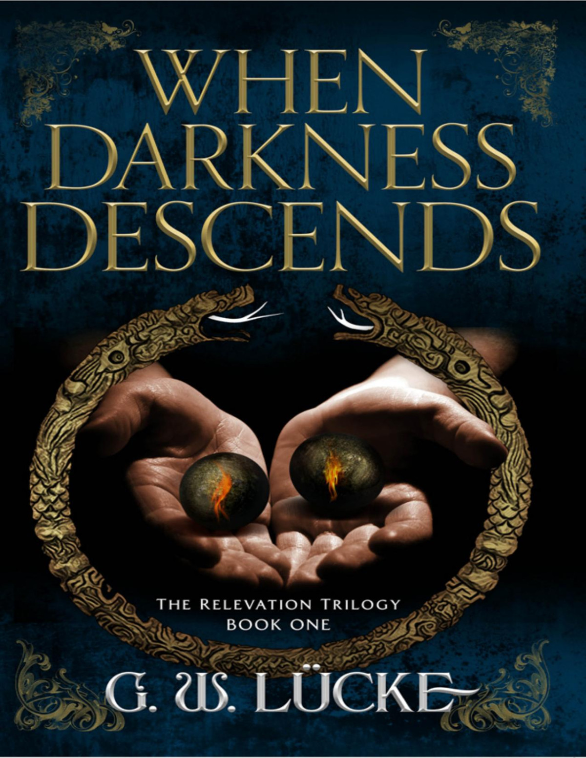 When Darkness Descends G W Lcke