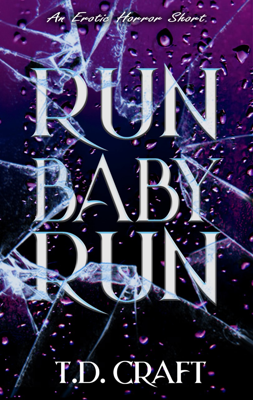 Run Baby Run An Erotic Mfm Horror Craft Td