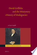 David Griffiths And The Missionary History Of Madagascar 1 Gwyn Campbell