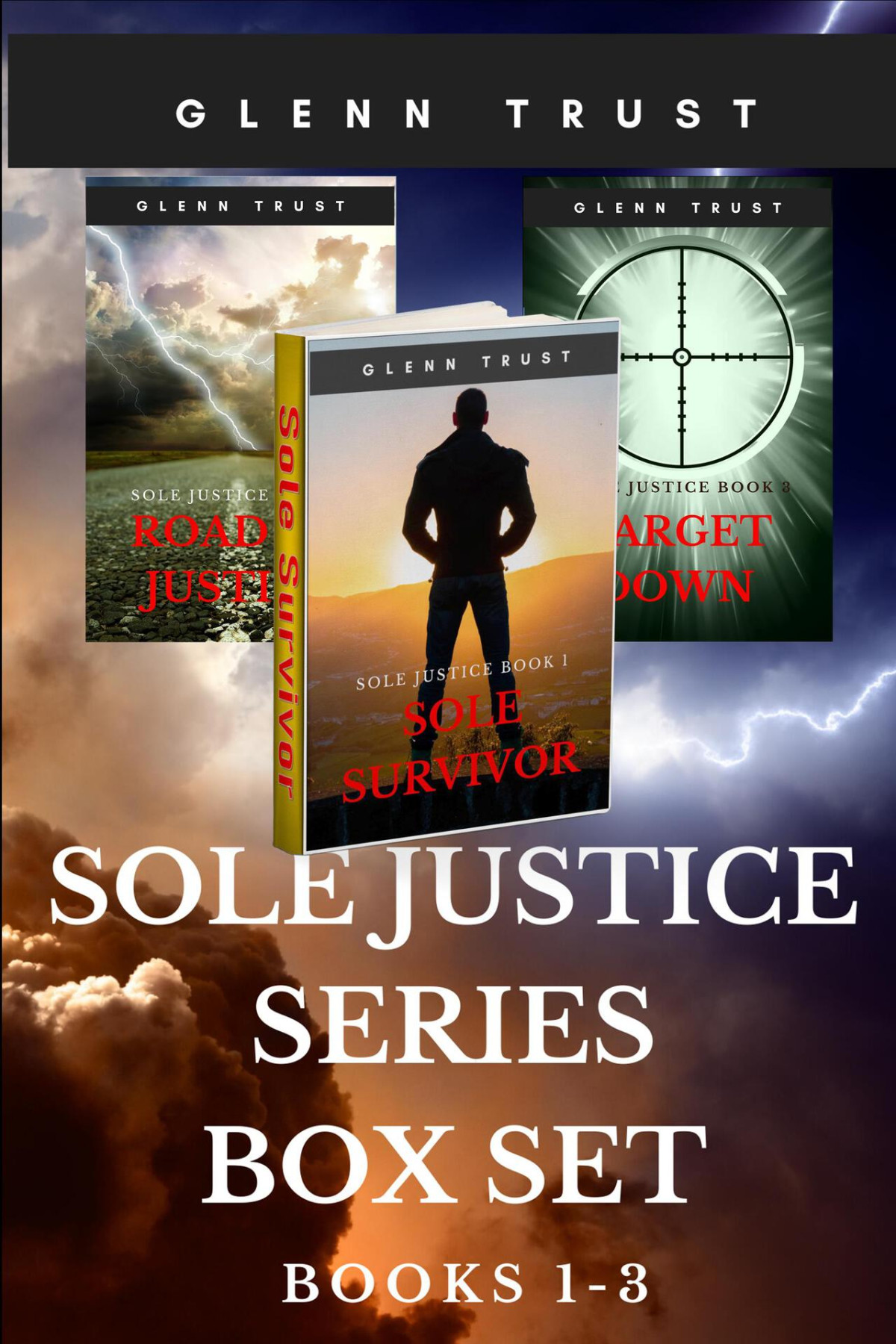 Sole Justice Series Box Set Books 13 Glenn Trust