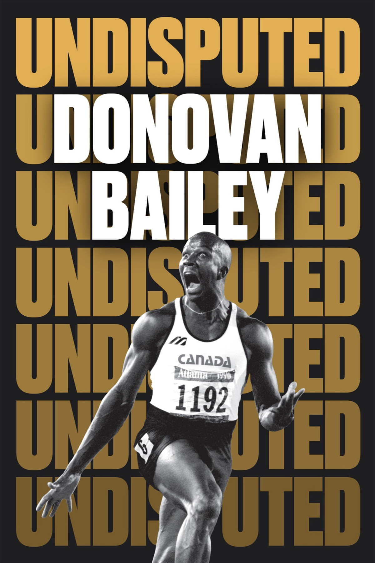 Undisputed A Champions Life Donovan Bailey