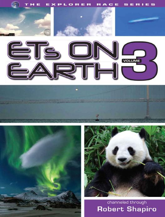Ets On Earth Volume 3 Robert Shapiro