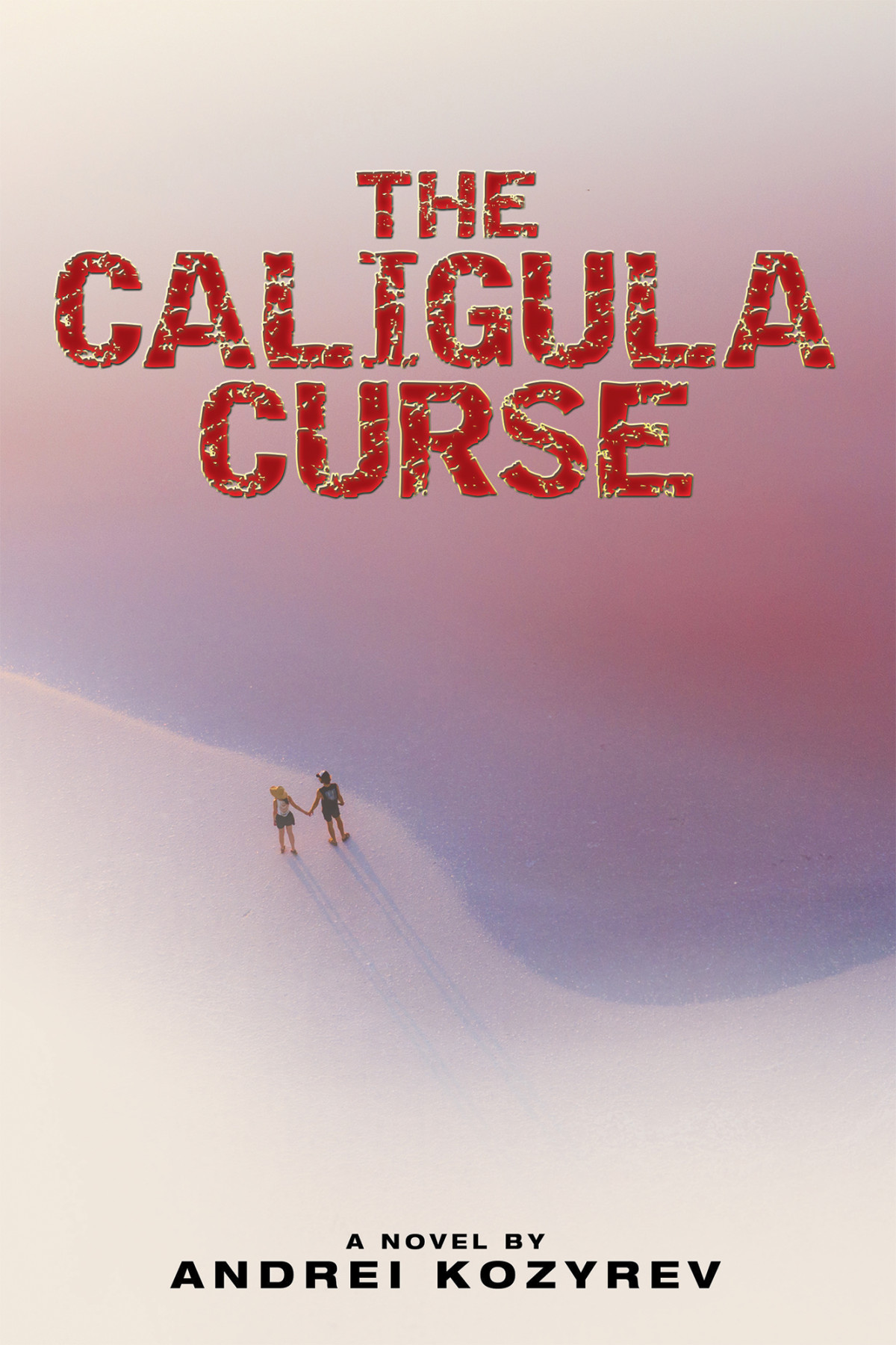 The Caligula Curse Andrei Kozyrev