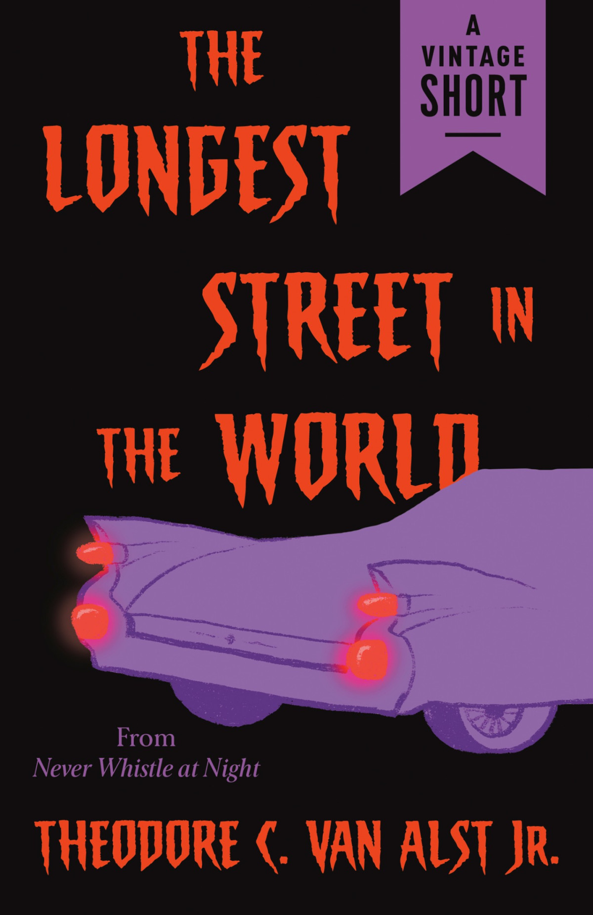 The Longest Street In The World Theodore C Van Alst Jr