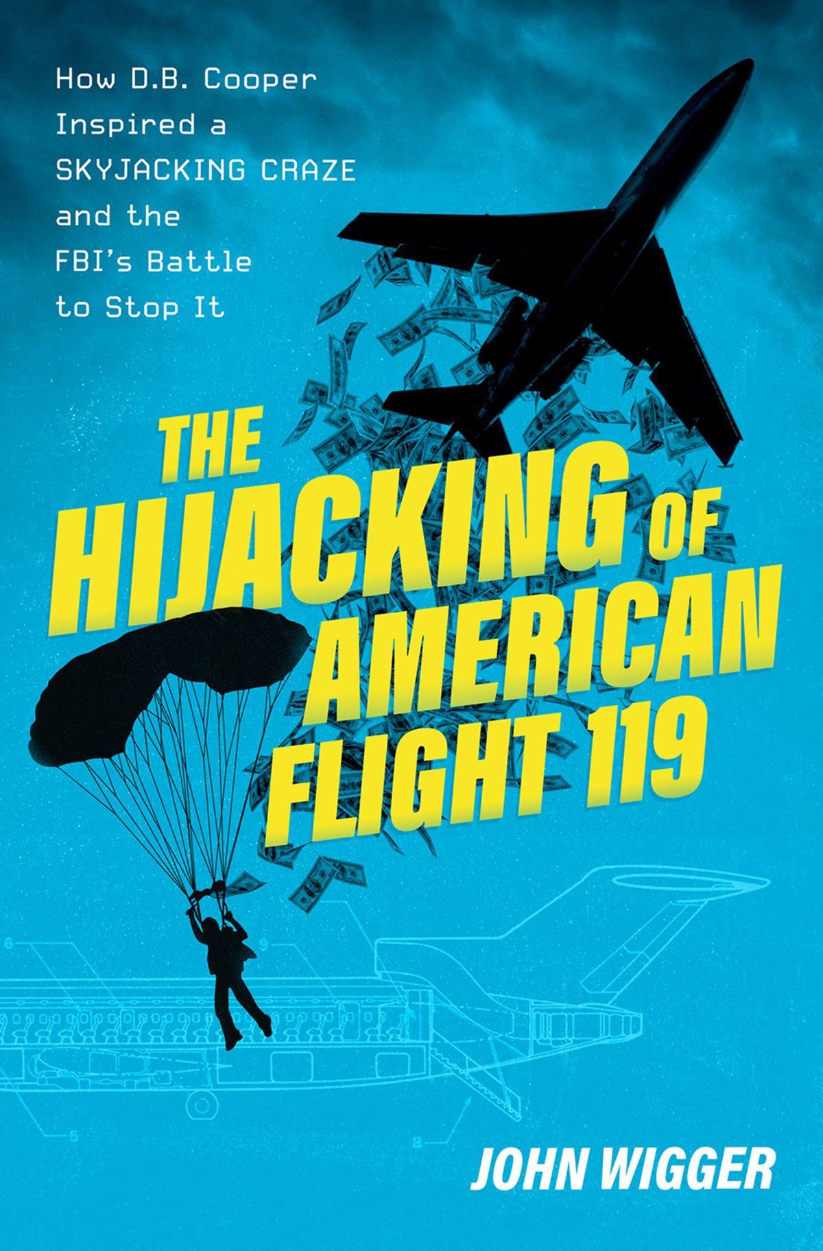 The Hijacking Of American Flight 119 John Wigger