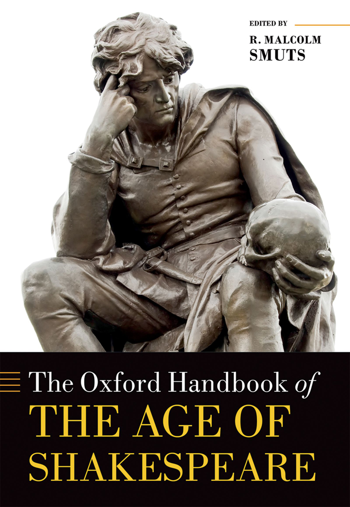 The Oxford Handbook Of The Age Of Shakespeare R Malcolm Smuts