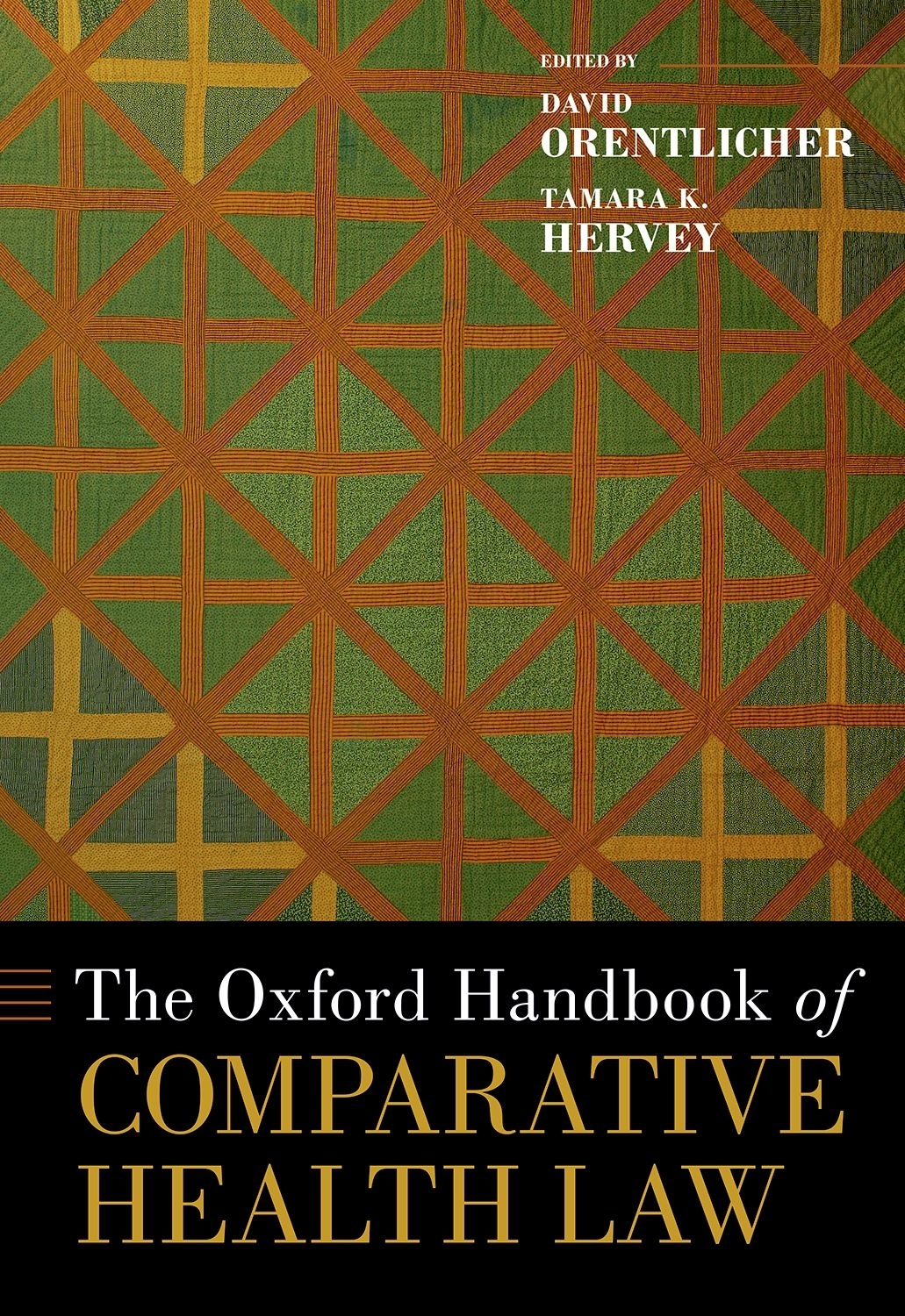 The Oxford Handbook Of Comparative Health Law 1st Edition David Orentlichertamara K Hervey Tamara K Hervey