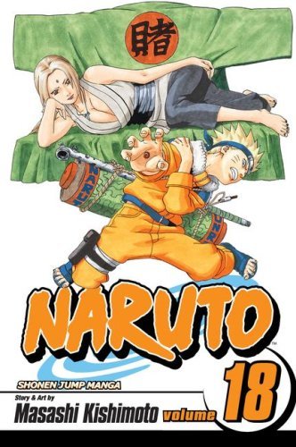 Naruto Vol 18 Tsunades Choice Masashi Kishimoto
