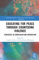 Educating For Peace Through Countering Violence Strategies In Curriculum And Instruction 1 Candice Carter