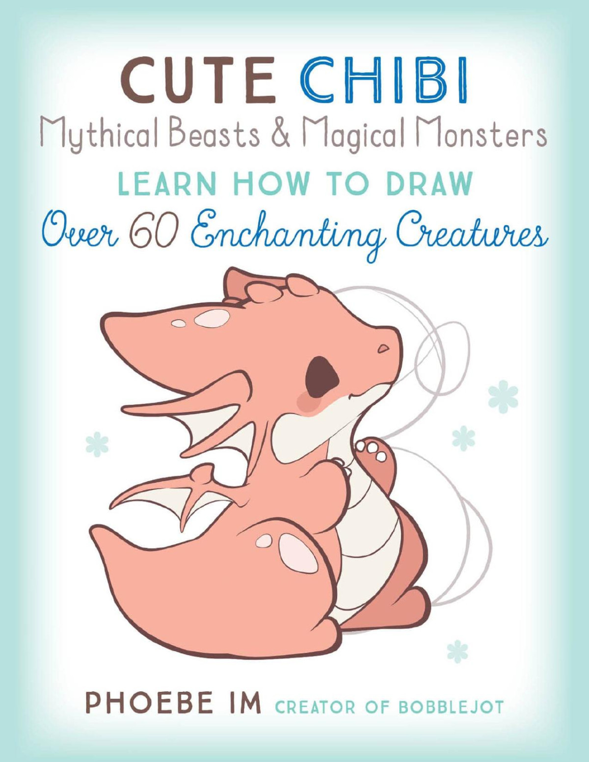 Cute Chibi Mythical Beasts And Magical Monsters Phoebe Im