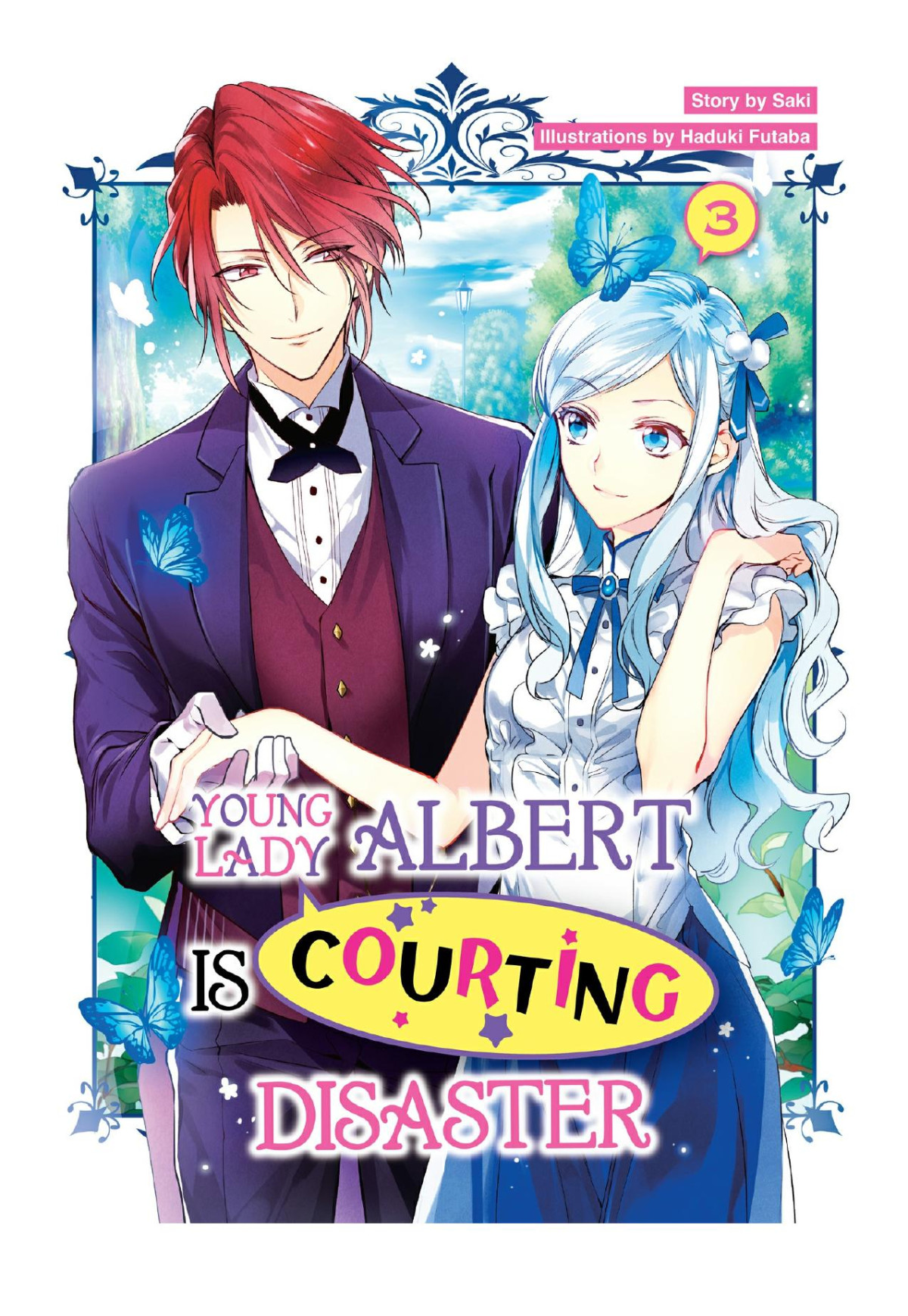 Young Lady Albert Is Courting Disaster Volume 3 1st Edition Saki