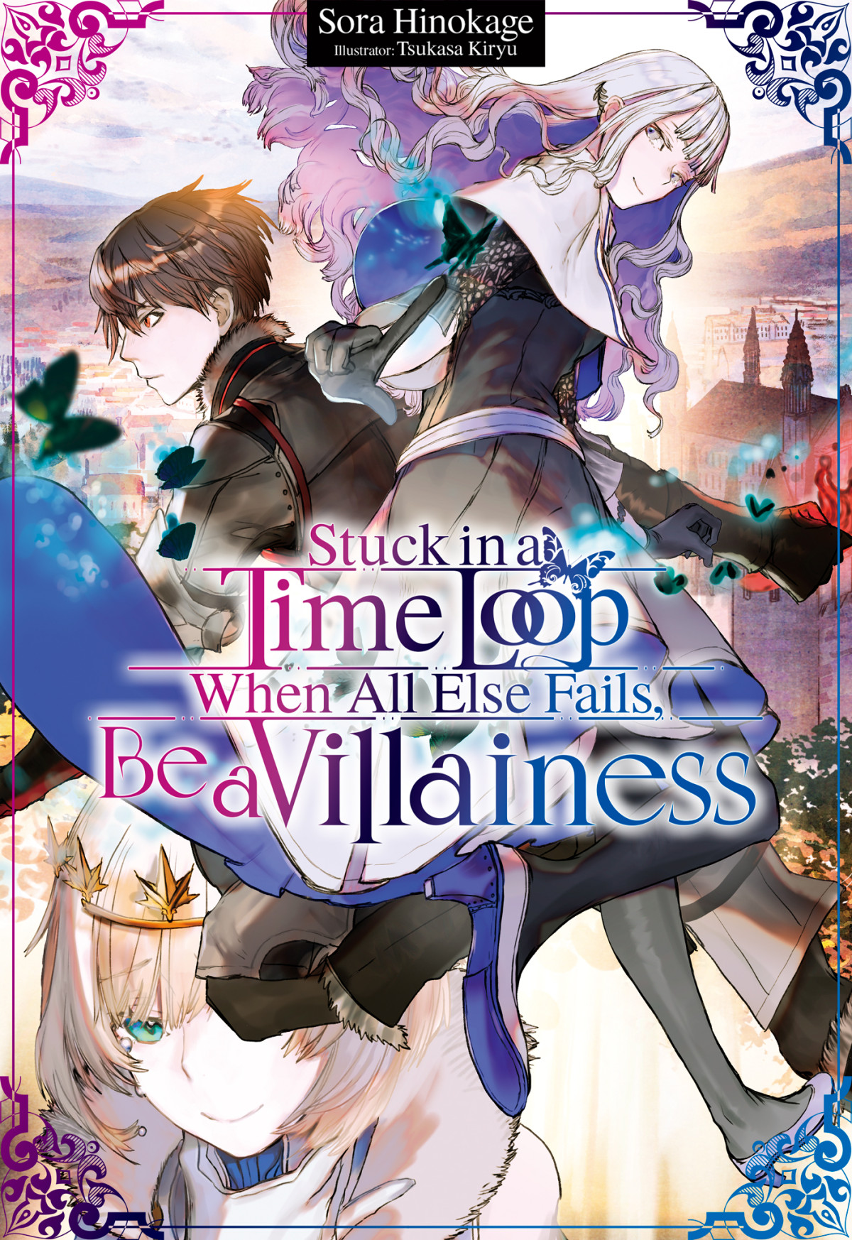 Stuck In A Time Loop When All Else Fails Be A Villainess Sora Hinokage