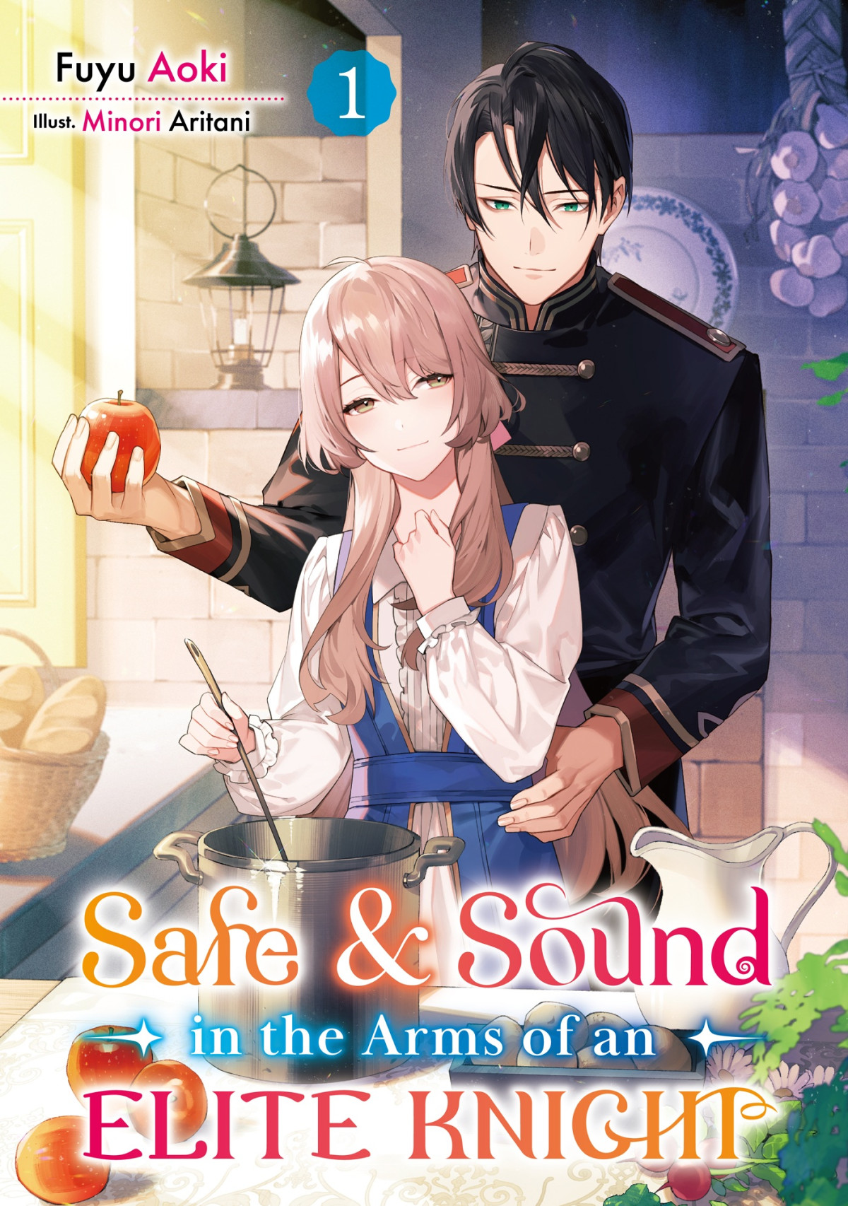 Safe Sound In The Arms Of An Elite Knight Volume 1 Fuyu Aoki