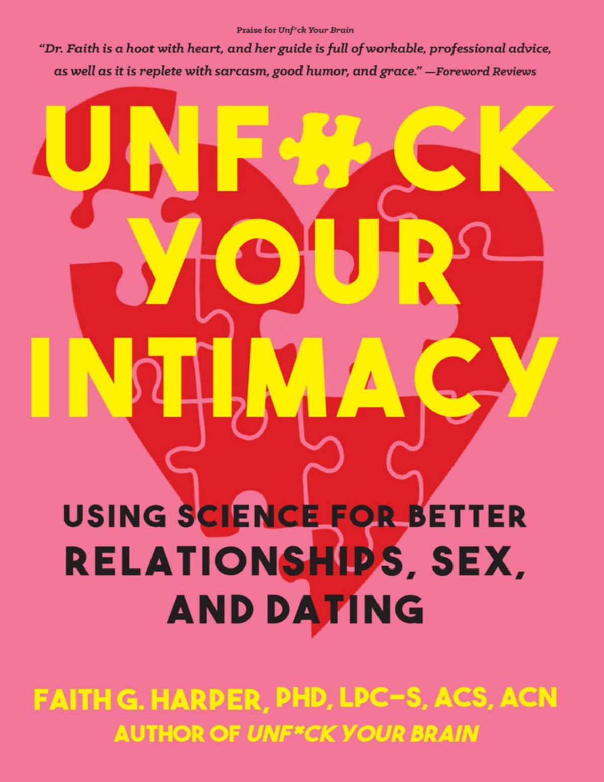 Unfuck Your Intimacy Faith G Harper Phd Lpcs Acs Acn