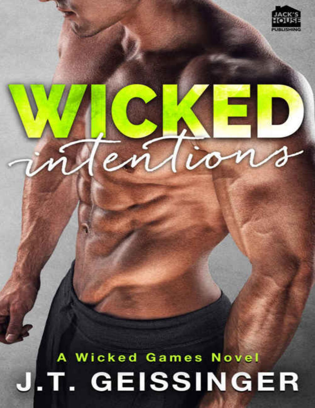 Wicked Intentions Wicked Games Series Book 3 Jt Geissinger