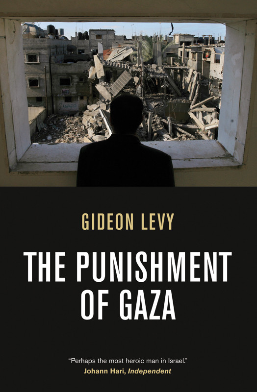 The Punishment Of Gaza 1st Gideon Levy