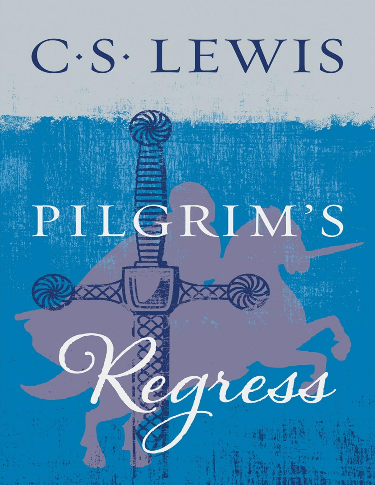 The Pilgrims Regress Lewis C S