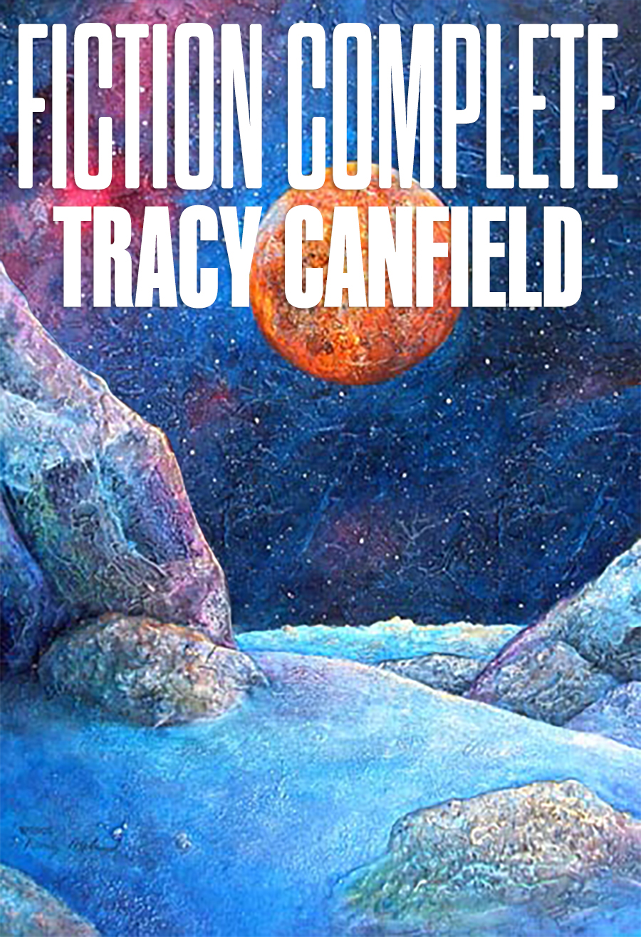 Fiction Complete Tracy Canfield