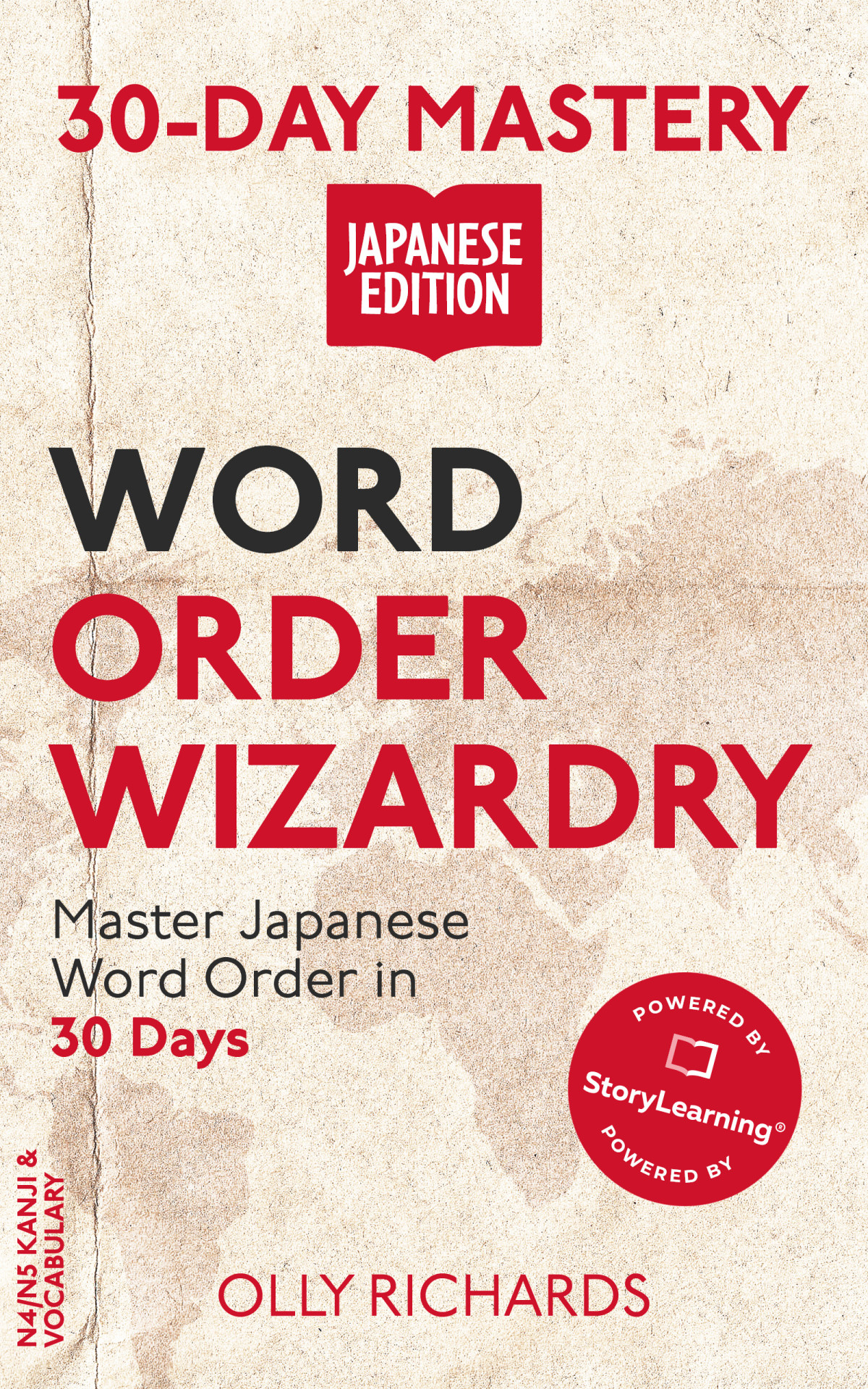 30 Day Mastery Word Order Wizardry Master Japanese Word Order In 30 Days Richards